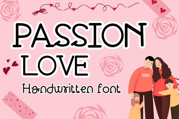 Passion Love: A Handwritten Font That Feels Human in Real Campaigns