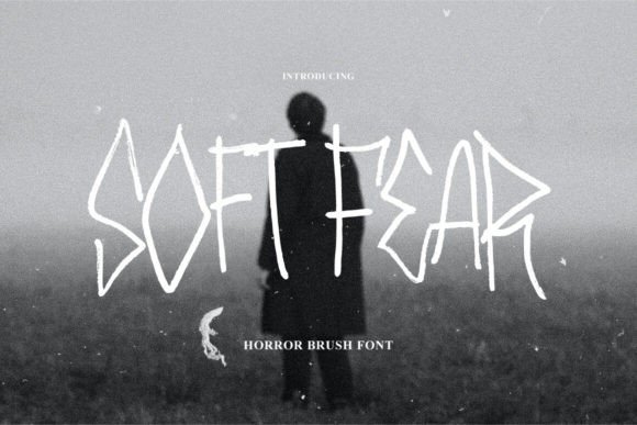 Soft Fear Brush: A Display Font That Speaks Before You Read