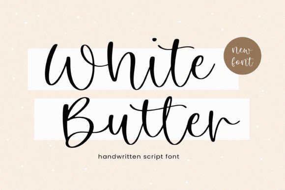 White Butter: A Handwritten Font That Converts